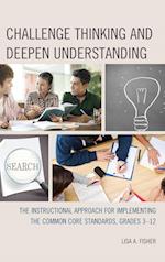 Challenge Thinking and Deepen Understanding