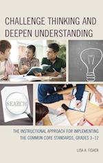 Challenge Thinking and Deepen Understanding