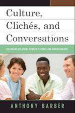 Culture, Cliches, and Conversations