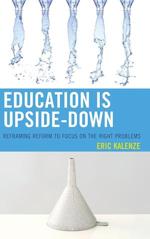 Education Is Upside-Down