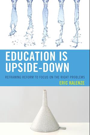 Education Is Upside-Down