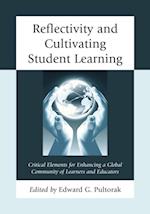 Reflectivity and Cultivating Student Learning