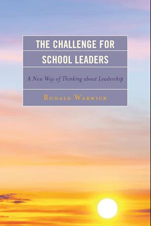 The Challenge for School Leaders