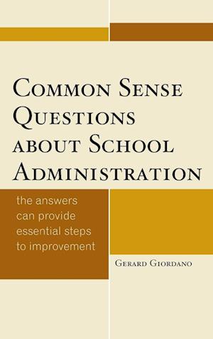 Common Sense Questions about School Administration