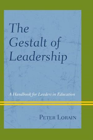 Gestalt of Leadership