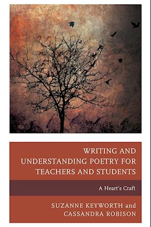 Writing and Understanding Poetry for Teachers and Students