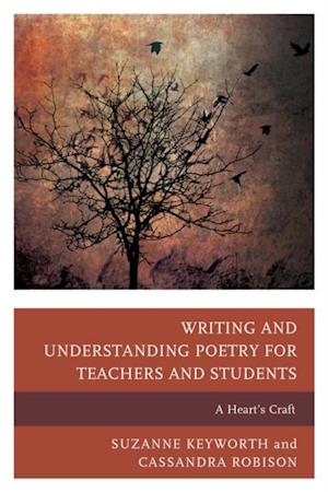 Writing and Understanding Poetry for Teachers and Students