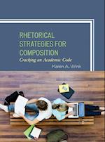 Rhetorical Strategies for Composition