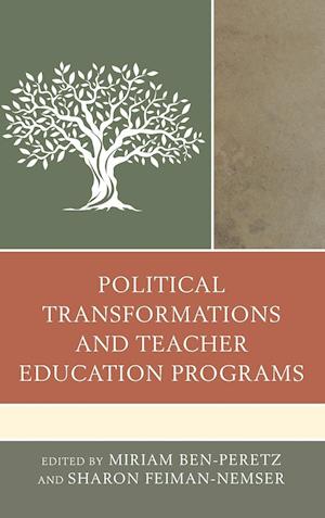 Political Transformations and Teacher Education Programs