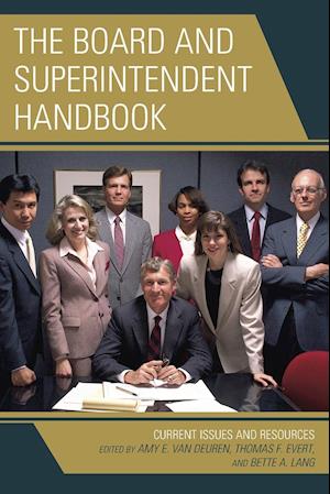 The Board and Superintendent Handbook