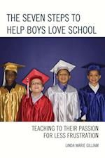 Seven Steps to Help Boys Love School