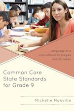Common Core State Standards for Grade 9