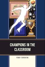 Champions in the Classroom