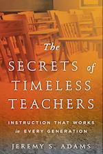 The Secrets of Timeless Teachers