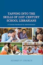 Tapping Into the Skills of 21st-Century School Librarians