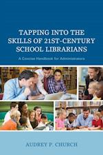 Tapping into the Skills of 21st-Century School Librarians