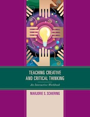 Teaching Creative and Critical Thinking