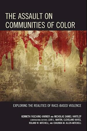 Assault on Communities of Color