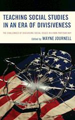 Teaching Social Studies in an Era of Divisiveness