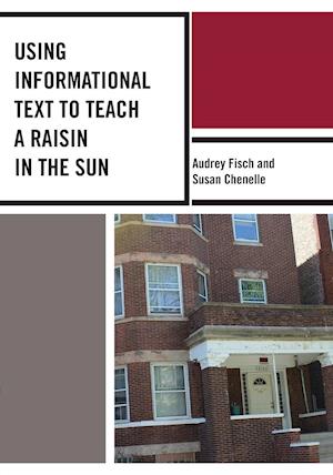 Using Informational Text to Teach a Raisin in the Sun