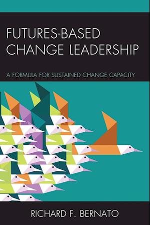 Futures Based Change Leadership