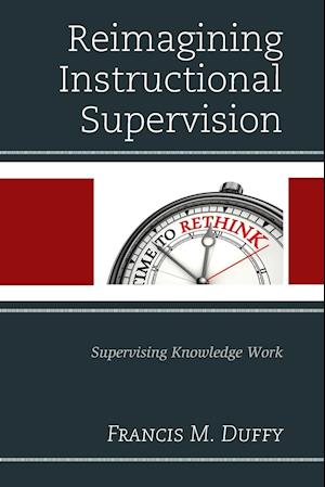 Reimagining Instructional Supervision