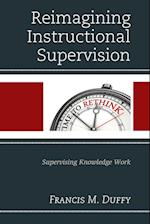 Reimagining Instructional Supervision