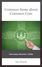 Common Sense about Common Core