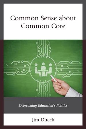 Common Sense about Common Core