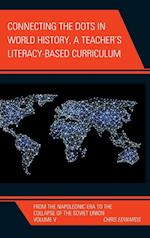 Connecting the Dots in World History, a Teacher's Literacy Based Curriculum