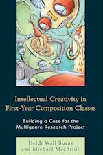 Intellectual Creativity in First-Year Composition Classes