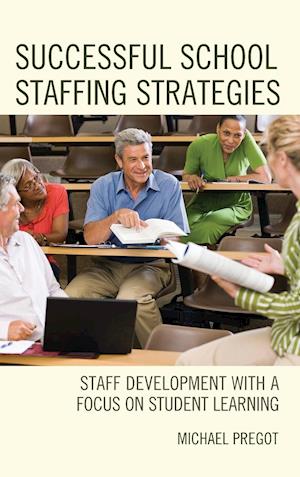 Successful School Staffing Strategies