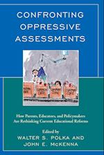 Confronting Oppressive Assessments