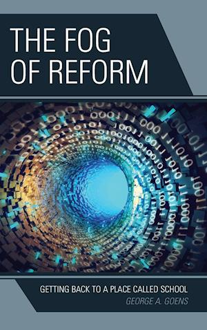 The Fog of Reform