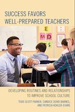 Success Favors Well-Prepared Teachers