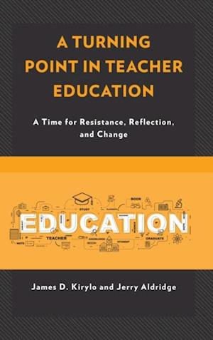 Turning Point in Teacher Education