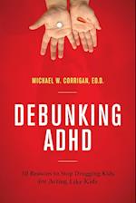 Debunking ADHD