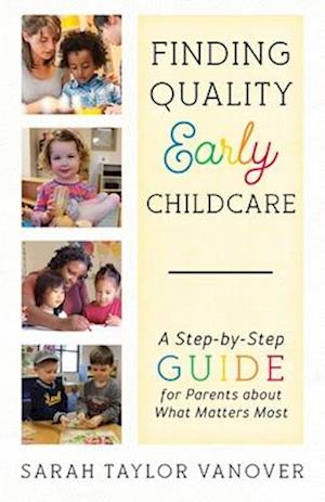 Finding Quality Early Childcare