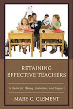 Retaining Effective Teachers