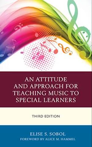 Attitude and Approach for Teaching Music to Special Learners