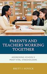 Parents and Teachers Working Together