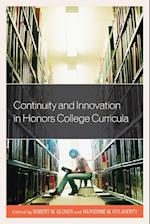 Continuity and Innovation in Honors College Curricula