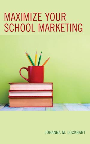 Maximize Your School Marketing