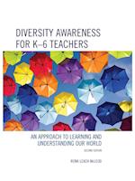 Diversity Awareness for K-6 Teachers