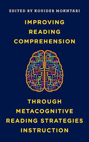 Improving Reading Comprehension Through Metacognitive Reading Strategies Instruction