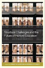 Structural Challenges and the Future of Honors Education