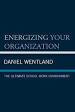 Energizing Your Organization