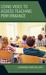 Using Video to Assess Teaching Performance