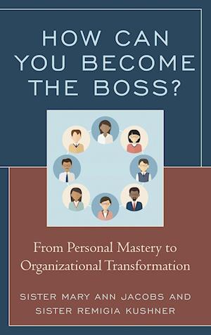 How Can You Become the Boss?