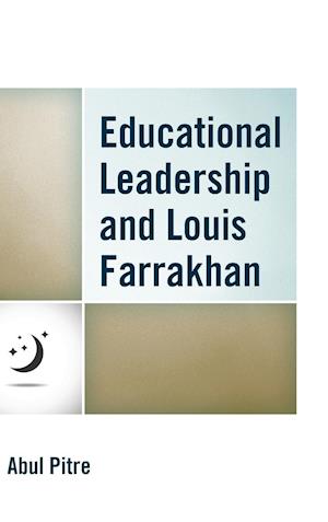 Educational Leadership and Louis Farrakhan